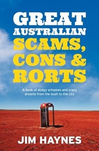 Abbildung von: Great Australian Scams, Cons and Rorts - Allen & Unwin
