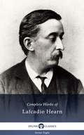 Cover: Delphi Complete Works of Lafcadio Hearn (Illustrated) - Delphi Classics Ltd