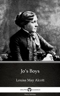 Cover: Jo's Boys by Louisa May Alcott (Illustrated) - Delphi Classics (Parts Edition)