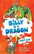 Cover: Billy is a Dragon 1: First Bite - Random House Australia Children's Books