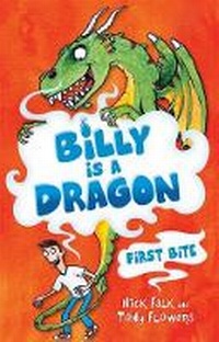 Enlarge image Cover: Billy is a Dragon 1: First Bite - Random House Australia Children's Books