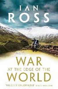 Enlarge image Cover: War at the Edge of the World - Head of Zeus