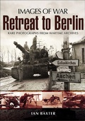 Cover: Retreat to Berlin - Pen & Sword Military