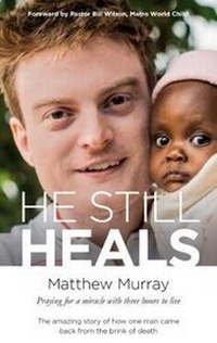 Enlarge image Cover: He Still Heals - New Life Publishing Co