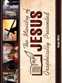 Enlarge image Cover: The Ministry of Jesus Graphically Presented - Dispensational Publishing House