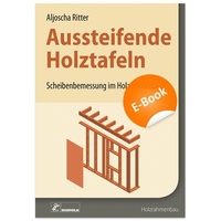 Abbildung von: Aussteifende Holztafeln - E-Book (PDF) - Rudolf Müller Verlag