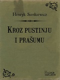 Cover: Kroz pustinju i praSumu - Bulaja naklada