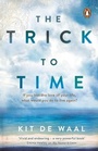 Cover: The Trick to Time - Penguin Books Ltd