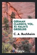 Cover: German Classics; Vol. XI - Trieste Publishing