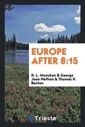 Cover: Europe After 8 - Trieste Publishing