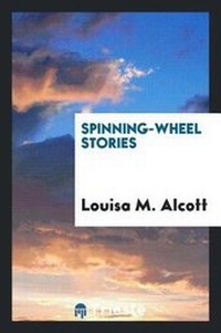 Abbildung von: Spinning-Wheel Stories - Trieste Publishing