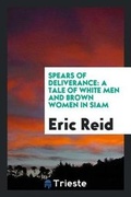 Cover: Spears of Deliverance - Trieste Publishing