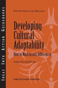 Enlarge image Cover: Developing Cultural Adaptability: How to Work Across Differences - Center for Creative Leadership