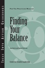 Cover: Finding Your Balance - Center for Creative Leadership