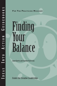 Enlarge image Cover: Finding Your Balance - Center for Creative Leadership