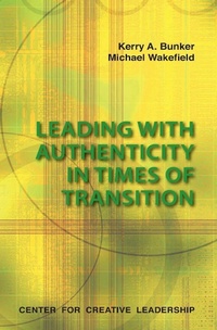 Enlarge image Cover: Leading With Authenticity In Times Of Transition - Center for Creative Leadership