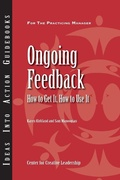 Cover: Ongoing Feedback: How To Get It, How To Use It - Center for Creative Leadership