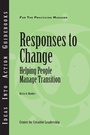 Cover: Responses to Change: Helping People Manage Transition - Center for Creative Leadership