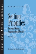 Cover: Setting Priorities: Personal Values, Organizational Results - Center for Creative Leadership