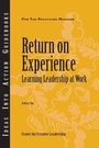 Cover: Return on Experience: Learning Leadership at Work - Center for Creative Leadership