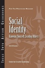 Cover: Social Identity: Knowing Yourself, Leading Others - Center for Creative Leadership