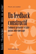 Cover: Feedback That Works: How to Build and Deliver Your Message (French) - Center for Creative Leadership