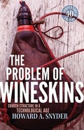 Cover: The Problem of Wineskins - Seedbed Inc
