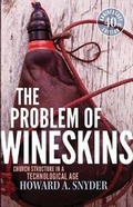 Cover: The Problem of Wineskins - Seedbed Publishing