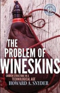 Enlarge image Cover: The Problem of Wineskins - Seedbed Publishing