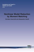 Cover: Nonlinear Model Reduction by Moment Matching - now publishers Inc