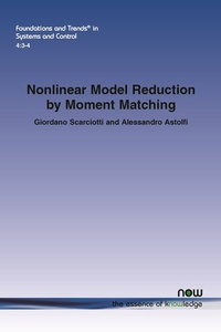 Enlarge image Cover: Nonlinear Model Reduction by Moment Matching - now publishers Inc