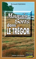 Cover: Mauvais sorts dans le Tr&eacute;gor - Editions Alain Bargain