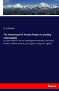 Cover: The Homoeopathic Poultry Physician (poultry veterinarian) - Hansebooks