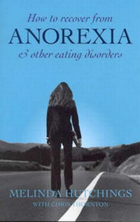 Enlarge image Cover: How to Recover from Anorexia and Other Eating Disorders - Hale & Iremonger,Pty.Ltd