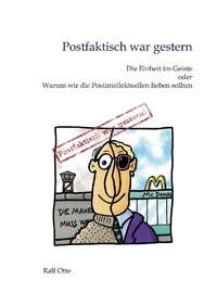 Enlarge image Cover: Postfaktisch war gestern - tredition