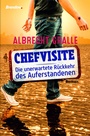 Cover: Chefvisite. Die unerwartete Rückkehr des Auferstandenen - Brendow