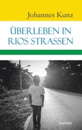 Cover: &Uuml;berleben in Rios Stra&szlig;en - Engelsdorfer Verlag