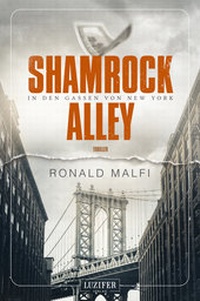 Abbildung von: SHAMROCK ALLEY - In den Gassen von New York - Luzifer Verlag