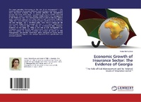 Abbildung von: Economic Growth of Insurance Sector: The Evidence of Georgia - LAP Lambert Academic Publishing