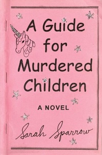 Abbildung von: Guide for Murdered Children - Penguin Publishing Group