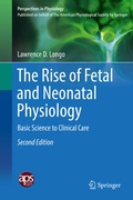 Cover: The Rise of Fetal and Neonatal Physiology - Springer
