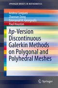 Cover: hp-Version Discontinuous Galerkin Methods on Polygonal and Polyhedral Meshes - Springer