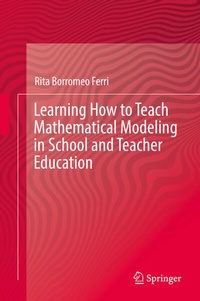Abbildung von: Learning How to Teach Mathematical Modeling in School and Teacher Education - Springer