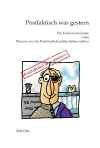 Enlarge image Cover: Postfaktisch war gestern - tredition