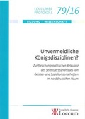 Cover: Unvermeidliche K&ouml;nigsdisziplinen - Evangelische Akademie Loccum