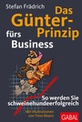 Bild: Das G&uuml;nter-Prinzip f&uuml;rs Business - GABAL