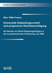 Abbildung von: Universelle Staatsbürgerschaft und progressive Gleichberechtigung - wvb Wissenschaftlicher Verlag Berlin