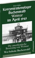 Cover: Konzentrationslager Buchenwald Weimar im April 1945. - Verlag Rockstuhl