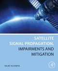 Cover: Satellite Signal Propagation, Impairments and Mitigation - Academic Press