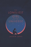 Cover: The Loneliest Girl in the Universe - HarperCollins